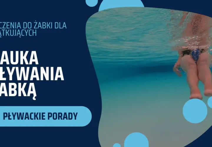 Jak nauczyć się pływać żabką? Kompletny poradnik krok po kroku