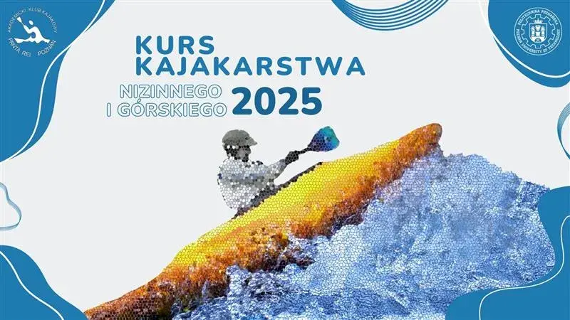 Opanuj kajak: Kursy kajakarstwa nizinnego przewodnik od A do Z