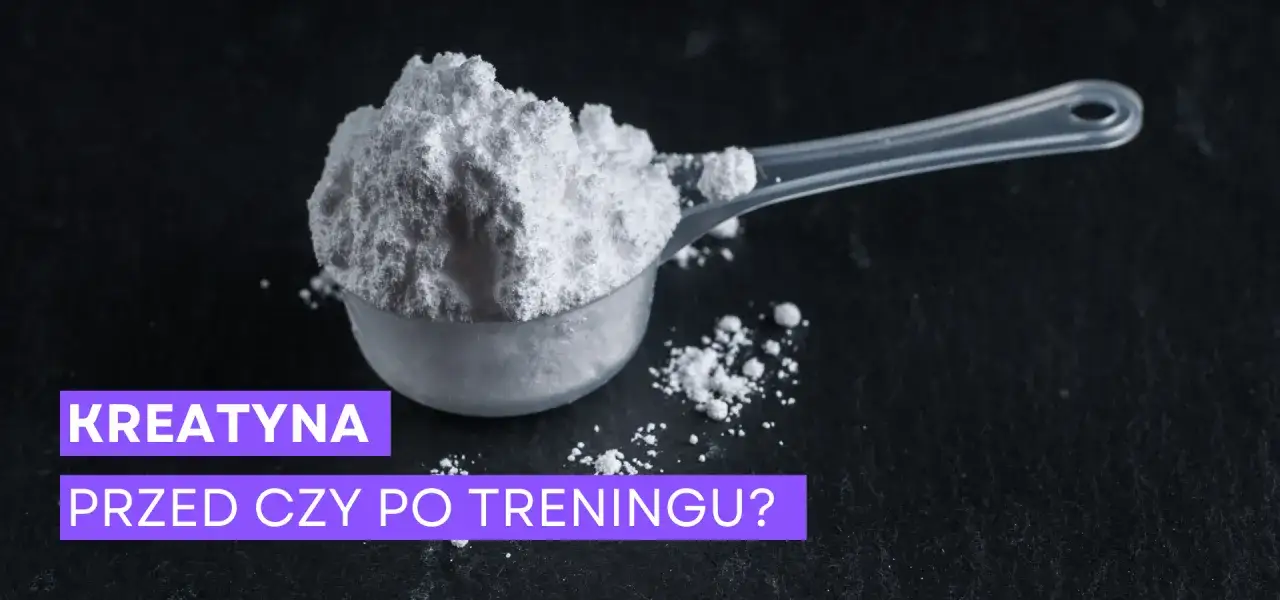 Zdjęcie Kreatyna przed treningiem: kiedy brać, ile i czy to ma znaczenie?